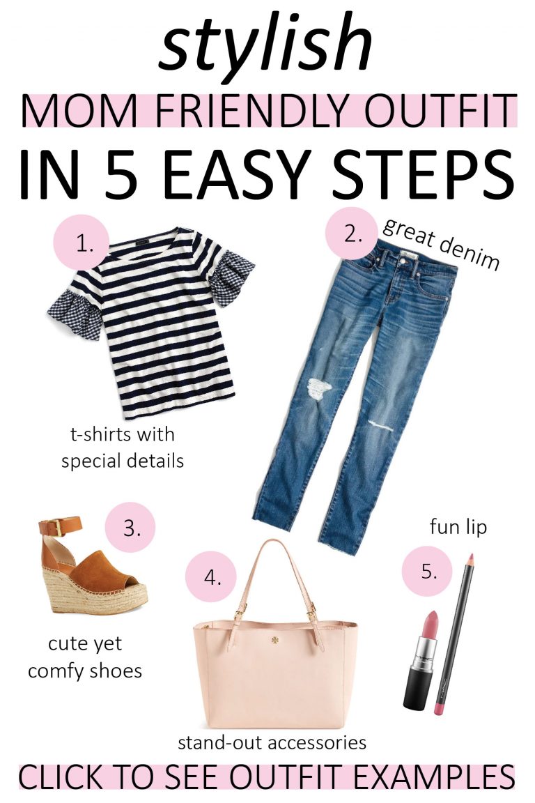 How to Create a Stylish Mom Friendly Outfit in 5 Easy Steps Straight